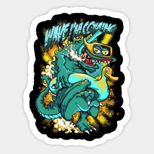 Wave Im Coming Sticker